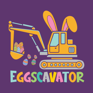 Eggs Excavator T-Shirt