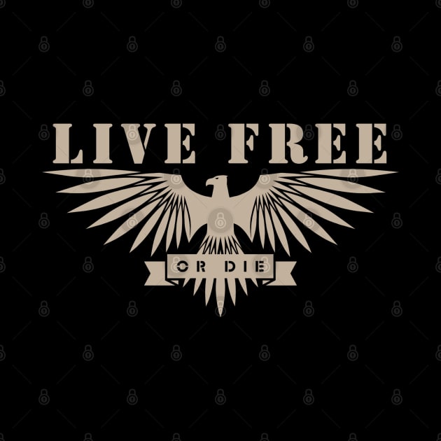 Live Free or Die by Sloat