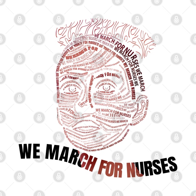 We March For Nurses (Light Background) by Green Gecko Creative