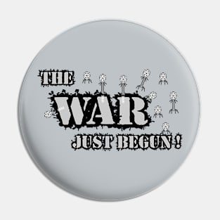 The war just begun! Pin