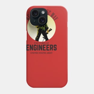 We Clear the Way - The Corps of Army Engineers T-Shirt Phone Case