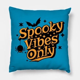 Spooky Vibes Only Orange and Black Halloween Pillow