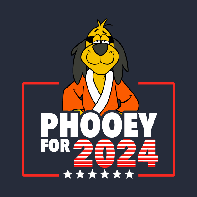 Hong Kong Phooey President 2024 USA by LuisP96