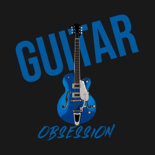 Guitar Obsession T-Shirt