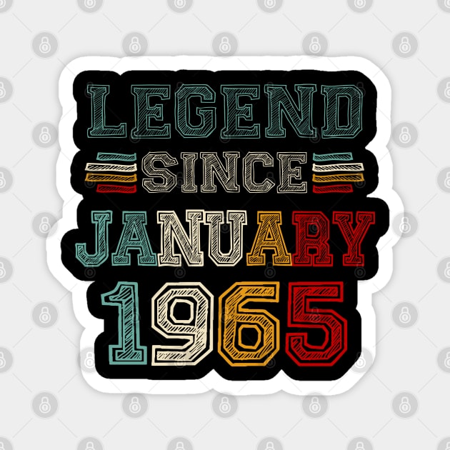 58 Years Old Legend Since January 1965 58th Birthday Magnet by cyberpunk art