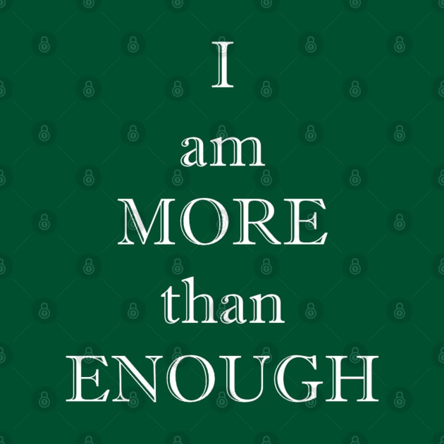 I am more than enough by ToriJones