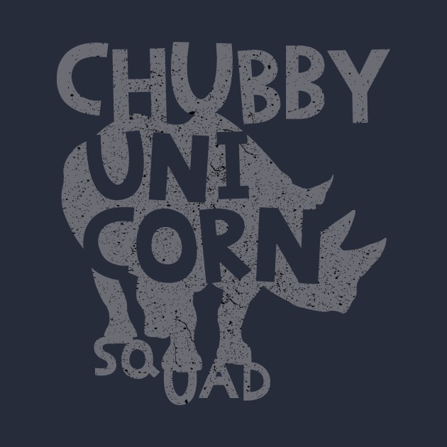 Chubby Unicorn Squad Funny Chubby Gift for Rhino Lover by Arteestic