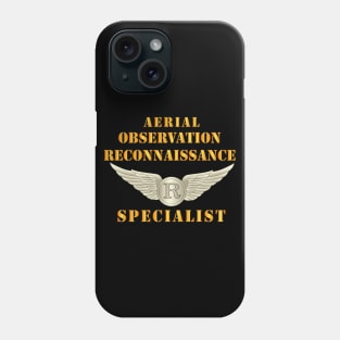 Aerial Observation Recon Specialist  w Badge Phone Case