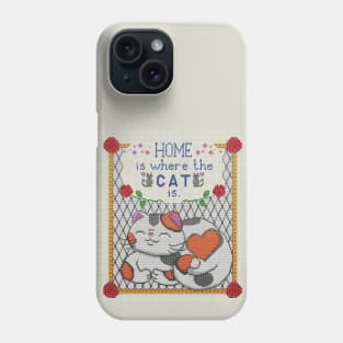 Home is where the cat is - Cute cat saying illustration cross stitch Phone Case