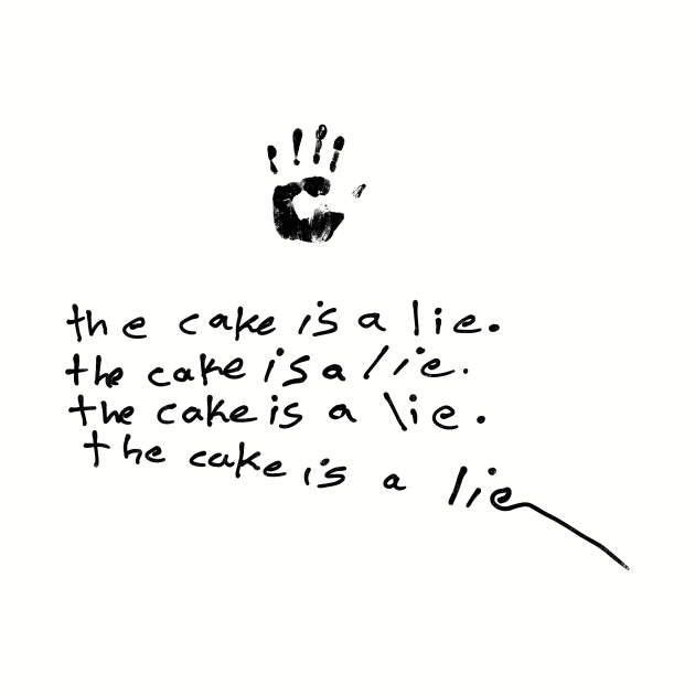 the cake is a lie by myshkin