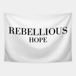 Rebellious Hope Tapestry
