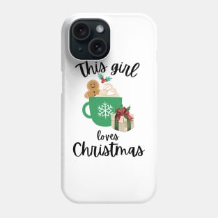 This Girl Loves Christmas Phone Case