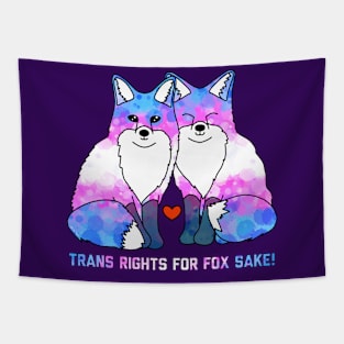 Trans Rights for Fox Sake Tapestry