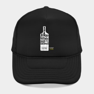 I Like The Wine Not The Label - David Rose - Schitt's Creek Hat