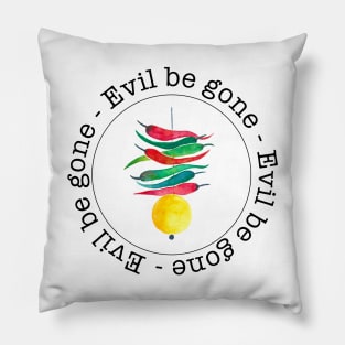 Evil be gone Pillow