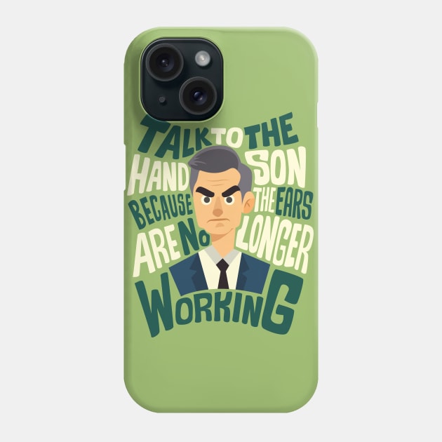 Talk to the hand Phone Case by risarodil