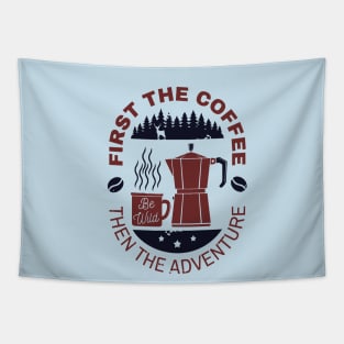 coffee and adventure Tapestry