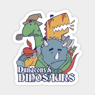 Dungeons and Dinosaurs - DND Magnet