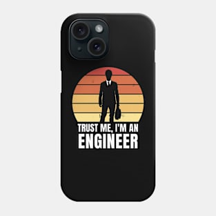 Trust me I’m an Engineer Gift Design Phone Case