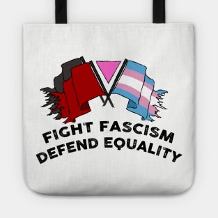 fight fascism defend equality Tote