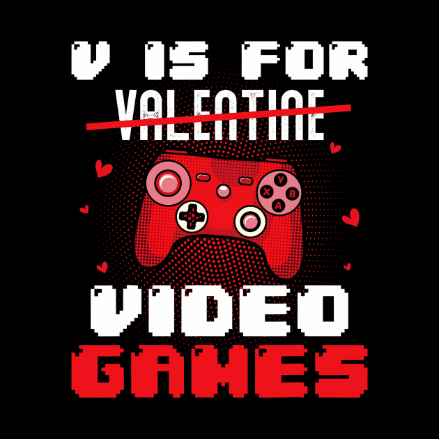 V is for valentine video Gamer Valentines For Kids Men Women by jadolomadolo