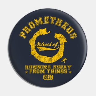 prometheus school of running away from things Pin