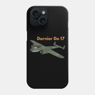 Dornier Do 17 German WW2 Airplane Phone Case