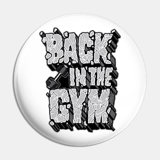 Back in the gym Pin