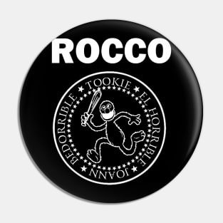 Rocco_Ramones Pin