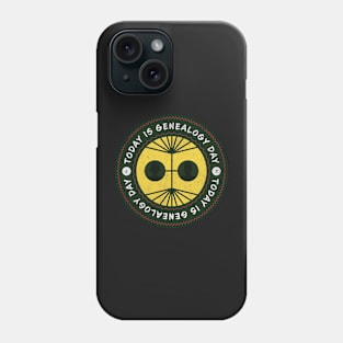 Today is National Genealogy Day Phone Case