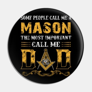 Mason Call Me Dad Father Day Pin