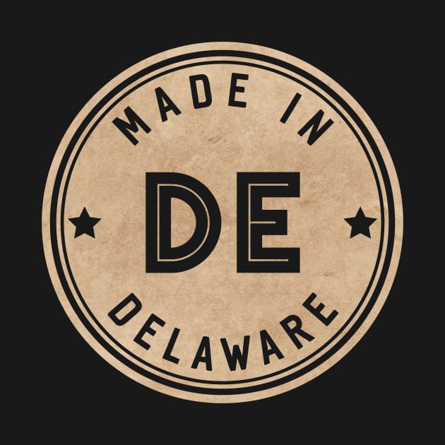 Made In Delaware DE State USA by Pixel On Fire