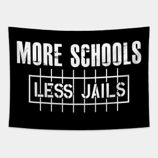 More Schools Less Jails Tapestry