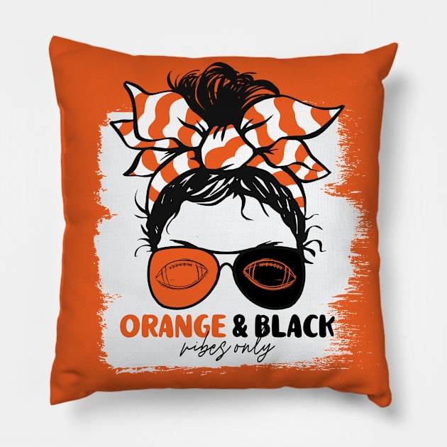 Orange and Black Vibes Only Football Mom Messy Hair Gameday Pillow by SLAG_Creative