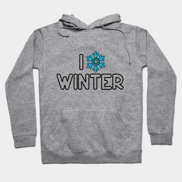 Funny Snow I Love Winter Snowflake Humor Funny Winter