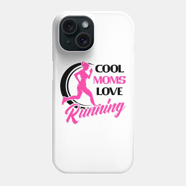 Cool Moms Mothers Running Runner Jogging Ladies Phone Case by Foxxy Merch