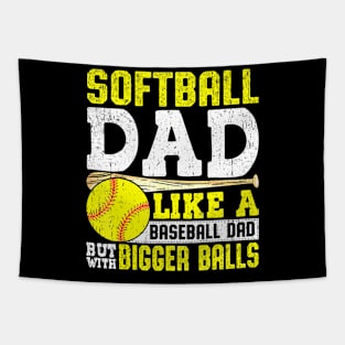 Softball Dad Like A Baseball With Bigger Balls Fathers day Tapestry