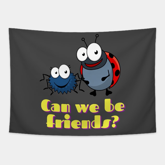 Can we be friends Tapestry by JeDrin