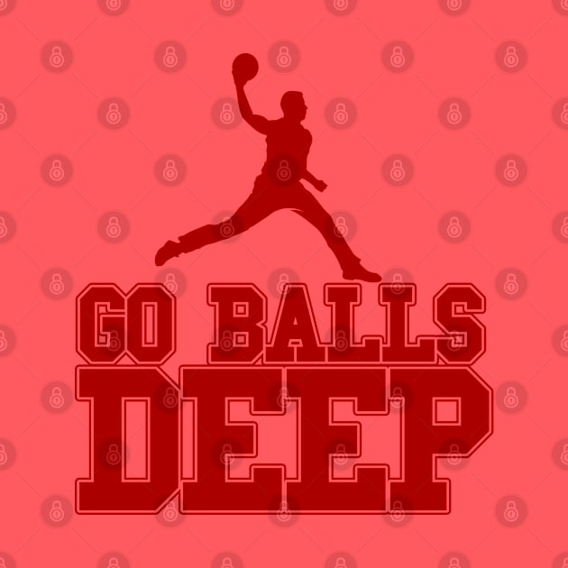 Go Balls Deep by Meta Cortex