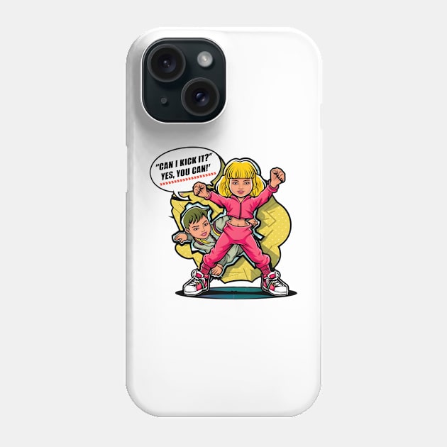 Can I Kick It Yes You Can Phone Case by Noshiyn