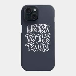 quote about rain Phone Case