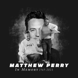 matthew perry T-Shirt