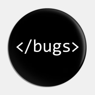 BUGS Pin