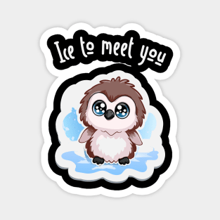 Ice to Meet You Penguin Magnet