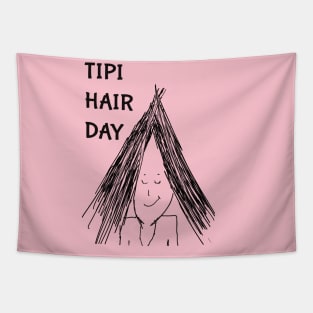 Look at my Tipi Hair Tapestry