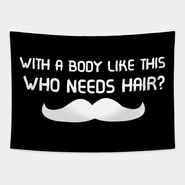 NEEDS HAIR Tapestry by T-shirt house