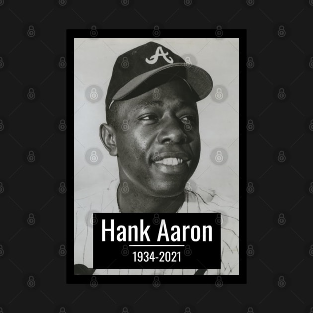 RIP hank aaron 1934-2021 by CLOSE THE DOOR PODCAST