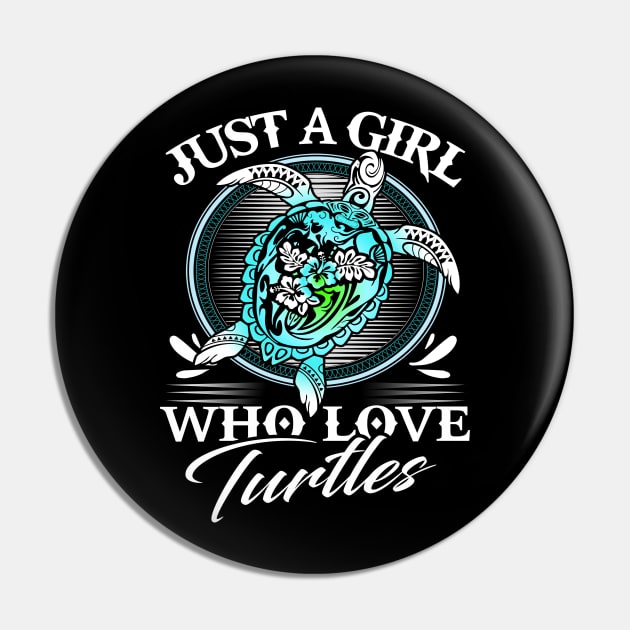 Just A Girl Who Love Turtle Costume Gift Pin by Pretr=ty