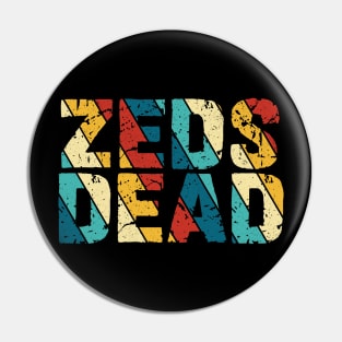 Retro Color - Zeds Dead Pin