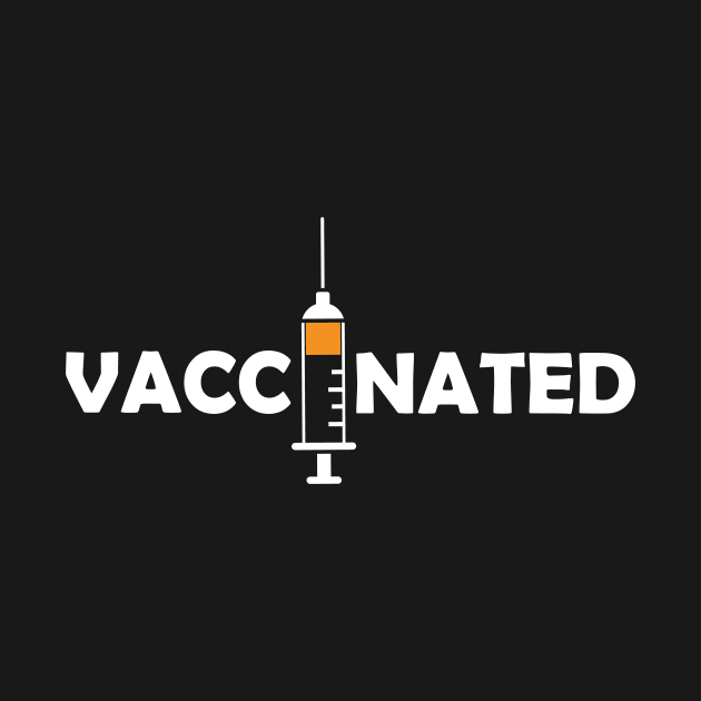 Vaccinated with Syringe - Immunization Pro-Vaccine - White Lettering by ColorMeHappy123